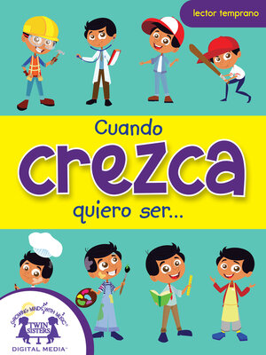 cover image of Cuando crezca quiero ser...